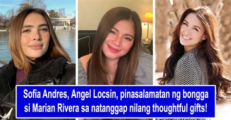 Angel Locsin, Sofia Andres, pinasalamatan ng bongga si Marian .